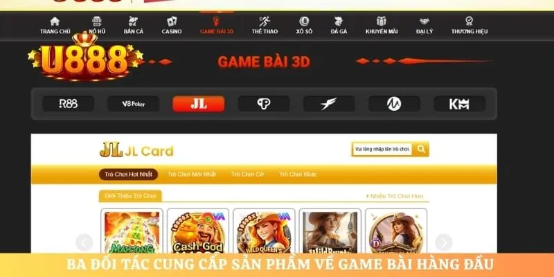 Ba đối tác cung cấp sản phẩm về game bài hàng đầu