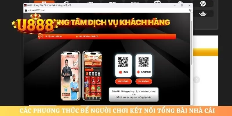 Các phương thức để người chơi kết nối tổng đài nhà cái