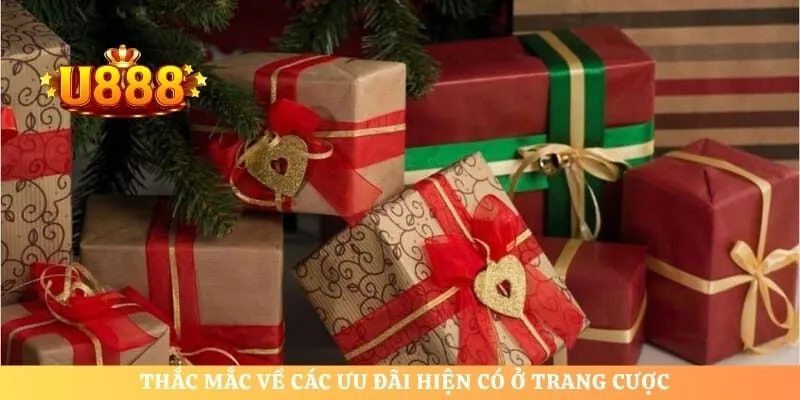 Thắc mắc về các ưu đãi hiện có ở trang cược