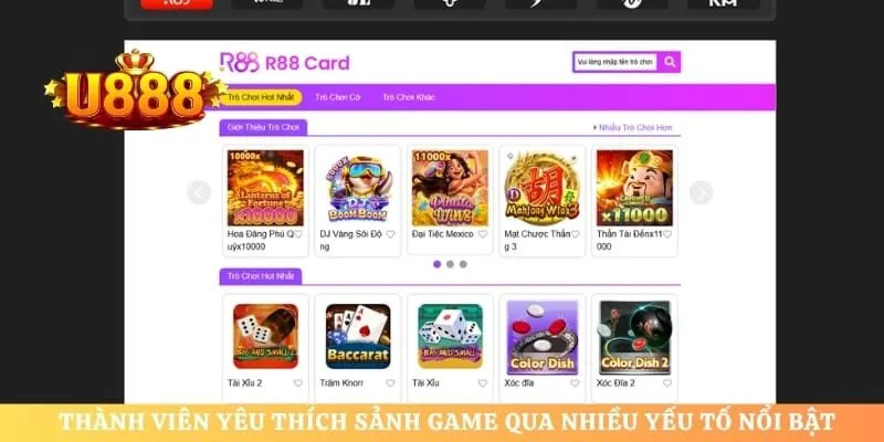 Thành viên yêu thích sảnh game qua nhiều yếu tố nổi bật